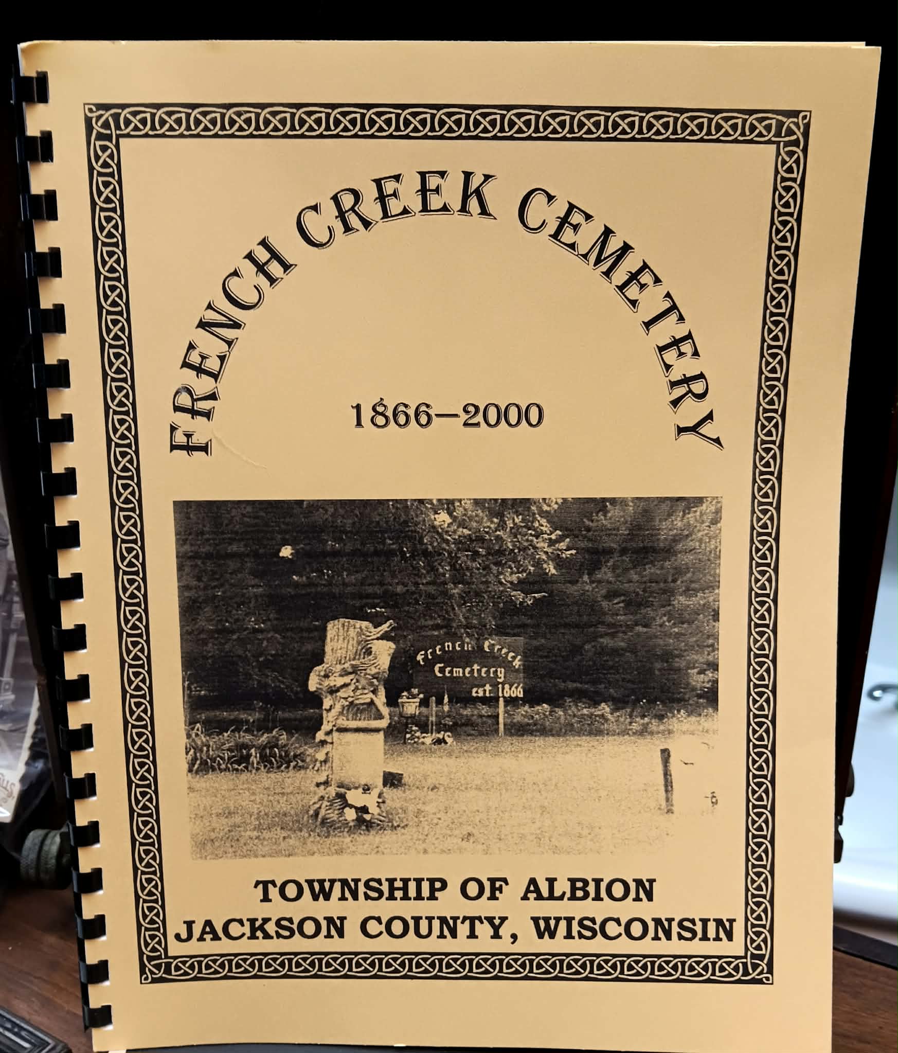 French Creek Cemetery - Township of Albion in Jackson County Wisconsin Book