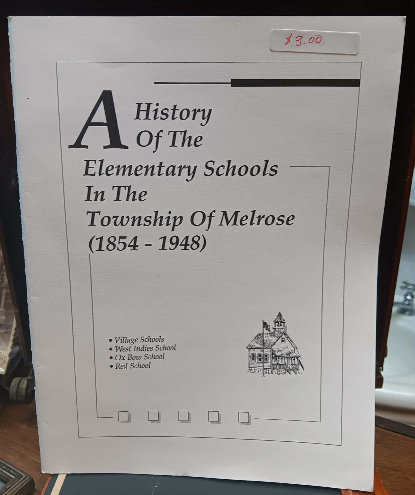 Township of Melrose History of the Elementary Schools Book