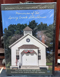 Memories of the Spring Creek Schoolhouse DVD